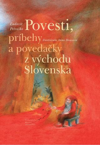 Kniha: Povesti, príbehy a povedačky z východu Slovenska - 1. vydanie - Ľudovít Petraško