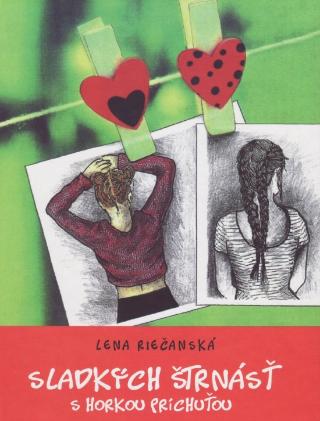 Kniha: Sladkých štrnásť s horkou príchuťou - 1. vydanie - Lena Riečanská