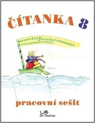 Kniha: Čítanka 8 Pracovní sešit - Dagmar Dorovská, Vlasta Řeřichová