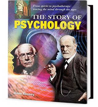 Kniha: Příběh psychologie - Od duchů k psychoterapii: naše mysl v průběhu věků - 1. vydanie - Anne Rooney
