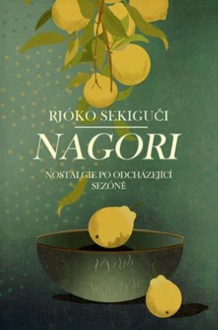 Kniha: Nagori - Rjóko Sekiguči - Rjóko Sekiguči