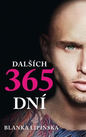 Kniha: Dalších 365 dní (v češtine) - 1. vydanie - Blanka Lipińska