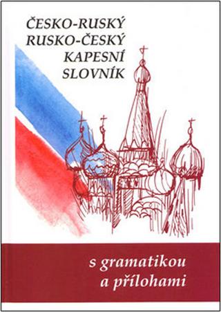 Kniha: Česko-ruský rusko-český kapesní slovník - 1. vydanie - Marie Steigerová a kolektiv