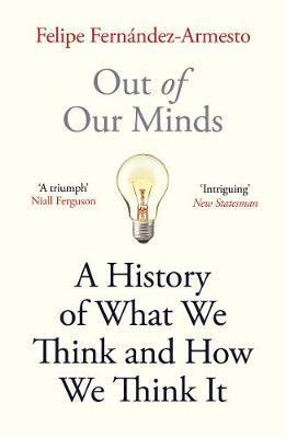 Kniha: Out of Our Minds : What We Think and How We Came to Think It