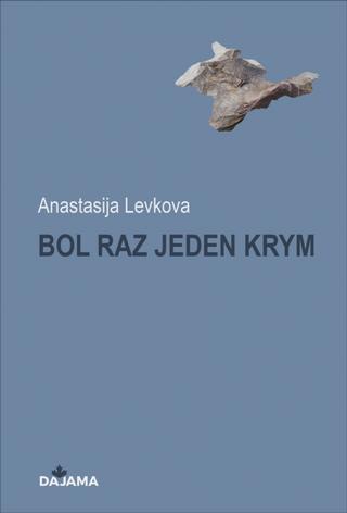 Kniha: Bol raz jeden Krym - 1. vydanie - Anastasija Levkova