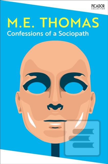Confessions of a Sociopa… (M. E. Thomas)