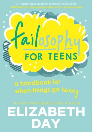 Kniha: Failosophy for Teens - 1. vydanie - Elizabeth Day