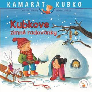 Kniha: Kubkove zimné radovánky - 1. vydanie - Christian Tielmann