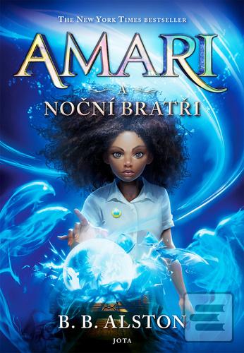 Kniha: Amari a Noční bratři - B. B. Alston
