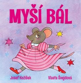 Kniha: Myší bál - Josef Kožíšek
