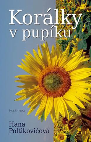 Kniha: Korálky v pupíku - 2. vydanie - Hana Poltikovičová