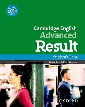 Kniha: Cambridge English Advanced Result Student´s Book - Kathy Gude