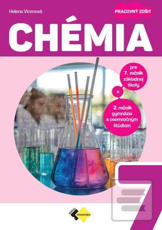 Chémia pre 7. ročník ZŠ… (Helena Vicenová)