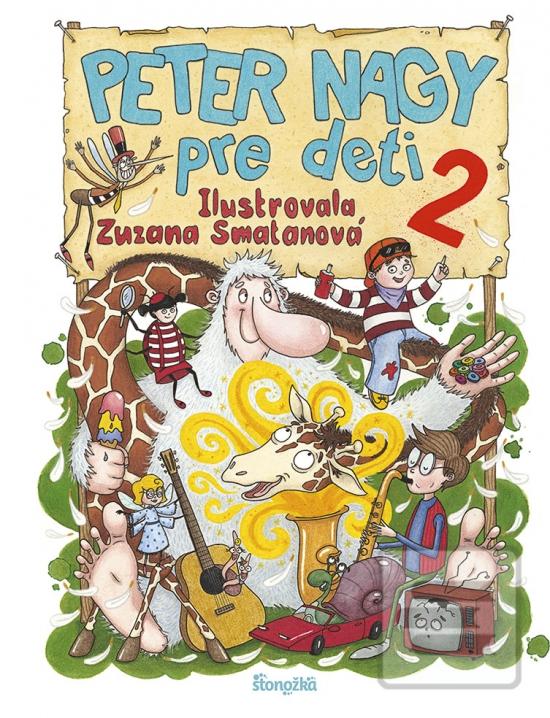 Peter Nagy pre deti 2 (Peter Nagy, Zuzana Smatanová)