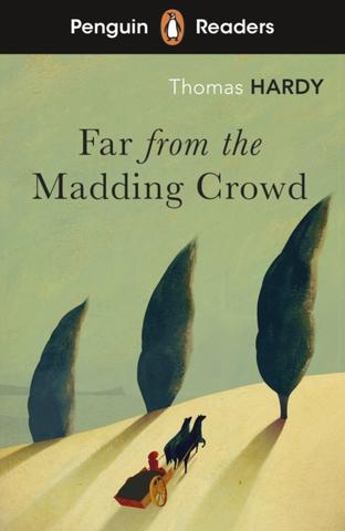 Kniha: Penguin Readers Level 5: Far from the Madding Crowd - Thomas Hardy