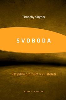 Kniha: Svoboda - 1. vydanie - Timothy Snyder