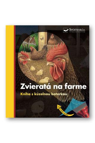 Kniha: Kniha s kúzelnou baterkou: Zvieratá na farme - 1. vydanie - Pierre de Hugo