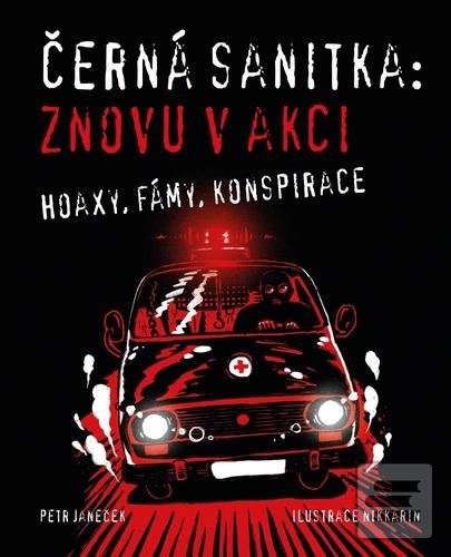 Černá sanitka Znovu v ak… (Petr Janeček)