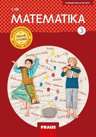Kniha: Matematika 3/1 – dle prof. Hejného nová generace pracovní sešit - Milan Hejný