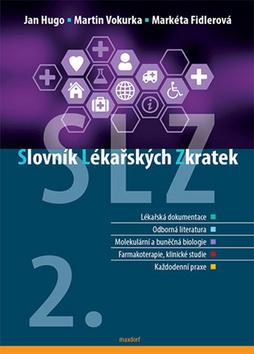 Kniha: Slovník lékařských zkratek - 2. rozšířené a aktualizované vydání - 2. vydanie - Jan Hugo
