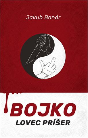 Kniha: Bojko Lovec príšer - Jakub Banár