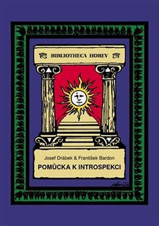 Kniha: Pomůcka k introspekci - 2. vydanie - František Bardon