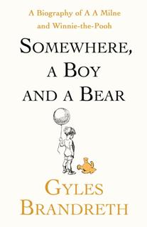 Kniha: Somewhere, A Boy And A Bear - Gyles Brandreth