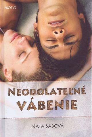 Kniha: Neodolateľné vábenie - Nata Sabová