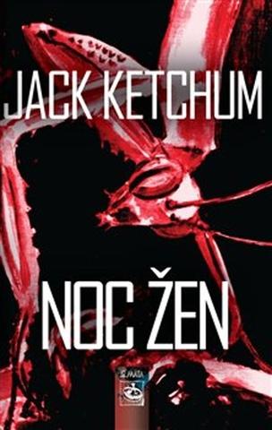 Kniha: Noc žen - Jack Ketchum