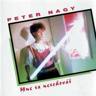 Kniha: Peter Nagy: Mne sa neschováš LP - Peter Nagy