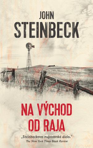 Kniha: Na východ od raja - John Steinbeck