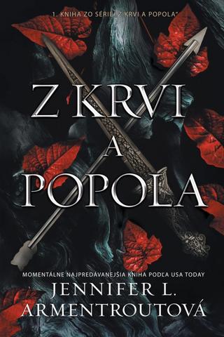 Kniha: Z krvi a popola - 1. vydanie - Jennifer L. Armentrout