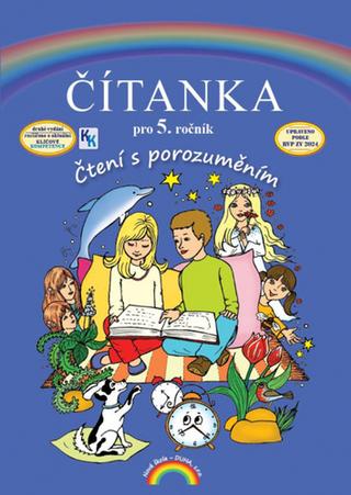 Kniha: Čítanka pro 5. ročník - Čtení s porozuměním - Zita Janáčková; Tereza Janáčková