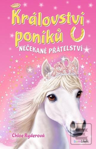 Království poníků Nečeka… (Chloe Ryderová)