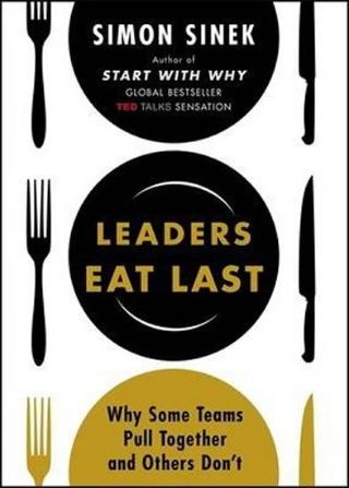 Kniha: Leader Eats Last - 1. vydanie - Simon Sinek