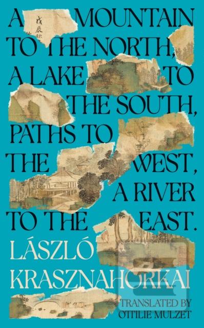 A Mountain to the North,… (László Krasznahorkai)