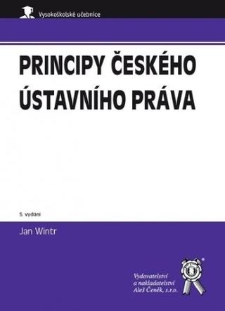Kniha : Principy českého ústavního práva (5. vydání)
