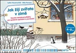 Kniha: Jak žijí zvířata v zimě - Naučné obrázkové příběhy pro společné vyprávění a poznávání