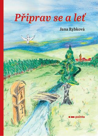 Kniha: Připrav se a leť - 1. vydanie - Jana Rybková