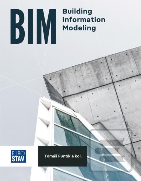 Kniha: BIM Building Information Modeling - Tomáš Funtík