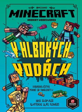 Kniha: Minecraft Kroniky Woodswordu V hlbokých vodách - Minecraft Kroniky Woodswordu 3 - 1. vydanie - kolektiv