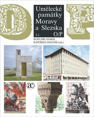 Kniha: Umělecké památky Moravy a Slezska 3. - obsahuje 2 svazky, O/P - 1. vydanie - Bohumil Samek