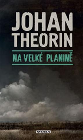 Kniha: Na velké planině - Ostrov Öland 5 - Johan Theorin