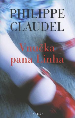 Kniha: Vnučka pana Linha - Philippe Claudel