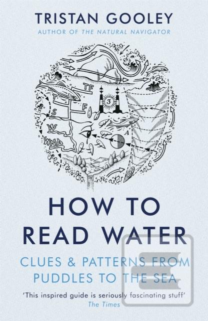 How To Read Water (Tristan Gooley)