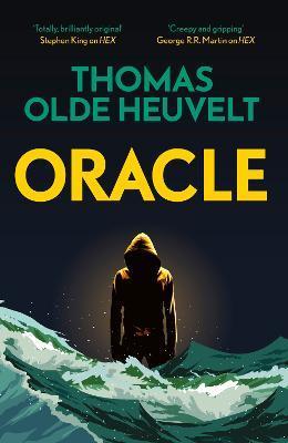 Kniha: Oracle - 1. vydanie - Thomas Olde Heuvelt