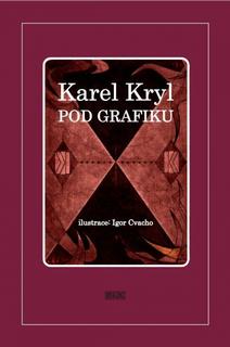 Kniha: Pod grafiku - 1. vydanie - Karel Kryl