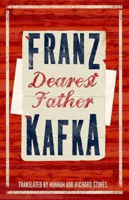 Kniha: Dearest Father - 1. vydanie - Franz Kafka