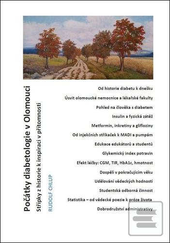 Kniha: Počátky diabetologie v Olomouci - Střípky z historie k inspiraci v přítomnosti - Rudolf Chlup