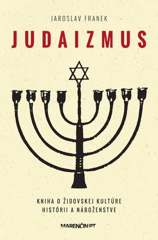 Kniha: Judaizmus - Jaroslav Franek